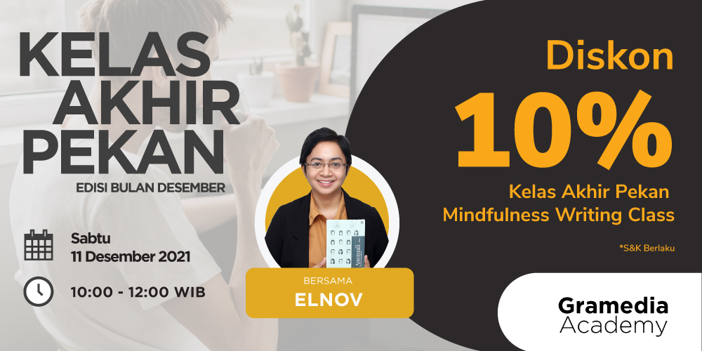DISKON 10% Kelas Akhir Pekan: Mindfulness Writing Class