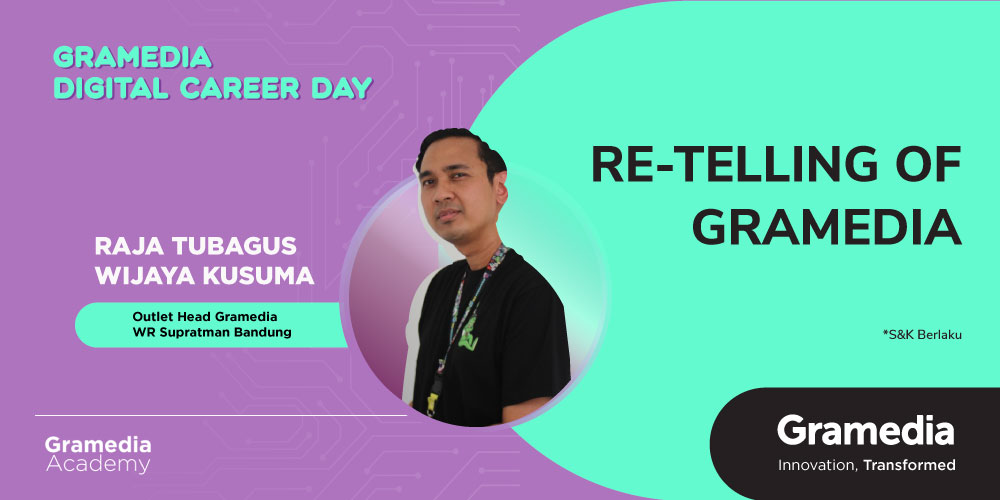Re-telling of Gramedia bersama Raja Tubagus Wijaya Kusuma
